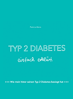 Typ 2 Diabetes einfach erklärt
